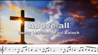 Above all by Lenny Leblanc - Paul Baloche Bb trumpet play along.