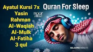 Healing Quran Recitation for the Soul | Al Fatiha, Ayatul Kursi, Surah Ar Rahman, Al Mulk, Yasin