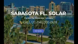 Best Solar Company Near Me (941) 300-0678
