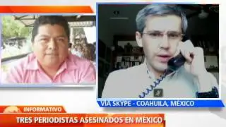 Colaborador de Centro Internacional de periodistas habla sobre asesinato de comunicadores en M&eacute;xico