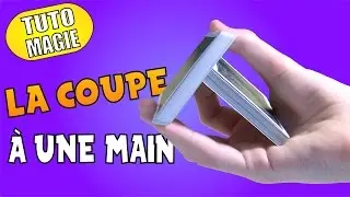 Couper des Cartes &agrave; une Main ! [TUTO MAGIE]