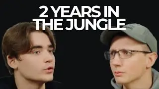 He Spent 2 Years In The Jungle