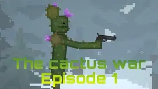 The cactus WAR: Season 1, EPISODE 1: Bill the CACTUS | Melon playground