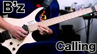 B'z 【Calling】Gt solo🎸