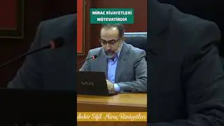 Mirac Rivayetleri M&uuml;tevatirdir - Ebubekir Sifil Hoca Efendi