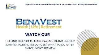 Helping Clients to Make Payments and Broker Carrier Portal Resources  Webinar Preview