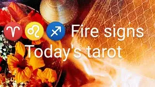 Aries,Leo,Sagittarius todays tarot is for fire signs♈♌♐