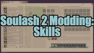Soulash 2 Modding: Skills
