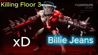 KILLING FLOOR 3 MICHAEL JACKSON FLESHPOUND xDDDDDD