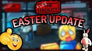 Checking Out The Flee The Facility Easter Update.. | Roblox