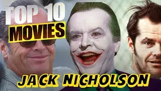 10 Best Jack Nicholson Movies Of All Time Ranked