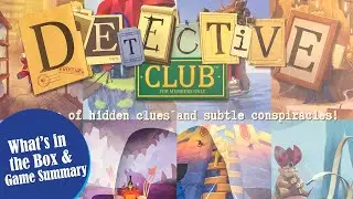 DETECTIVE CLUB Unboxing and Quick Game Summary