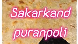 Jarur bnaye ye tasty and easy SAKARKAND  PURANPOLI  /winter special healthy paratha #puranpoli