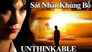 review phim UNTHINKABLE Cuộc Chiến Chuy&ecirc;n Gia Thẩm Vấn V&agrave; T&ecirc;n S.&aacute;t Nh&acirc;n Khủng B.ố - Kun Heo