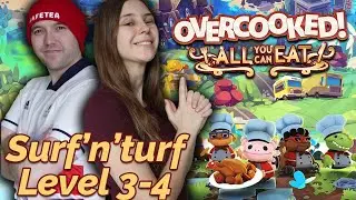 This Level Became a Disaster Movie! - Overcooked 2 Surf'n'Turf Level 3-4 - How To Get 3 Stars