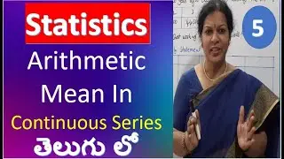 5. Arithmetic Mean In Continuous Series from Business Statistics Subject