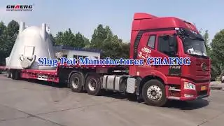 Slag pots and ladles for steel plant, copper smelter, Slag pot manufacturing - CHAENG