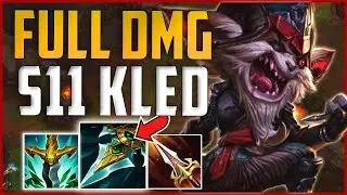 Full Damage Kled Is Broken!
