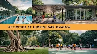 Vlog 9 Activities at Lumphini Park in Bangkok | Thailand | takeastep