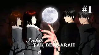 Ep( 1) sakit tak berdarah selamat menonton terimakasih#sakuraschoolsimulator #darama 