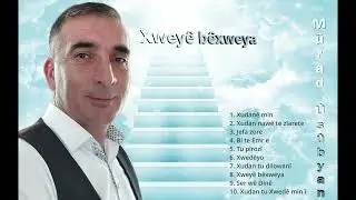 Xweyê bêxweya / Mûrad Ûsûbyan