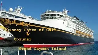 Disney Cruise Ports of Call