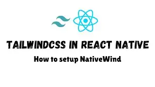 Tailwindcss (NativeWind) in react native