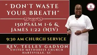 RBC &ldquo;Don't Waste Your Breath&rdquo; 17JULY22 - 9:30am