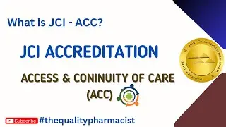 What is ACC in JCI? Access to Care & Continuity Explained + FAQs