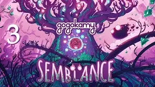CLEARED The First Tree-ception!! | Semblance ep 03 | gogokamylive