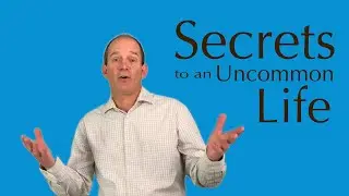 Secrets to an Uncommon Life | Pastor Elden Faulkner | Harmony Baptist Church, Hamilton, Ontario