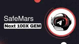 SafeMars - Next 100X Crypto on Ton Chain?
