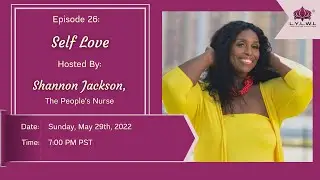 LYLWL  Episode 26: Self Love