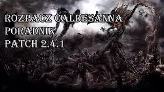 Diablo 3 RoS - Poradnik Rozpacz Caldesanna (Patch 2.4.1)