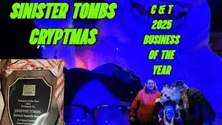 Sinister Tombs Cryptmas | C & T 2025 Business of the Year Award | #award #vlog