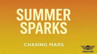 Chasing Mars - Summer Sparks