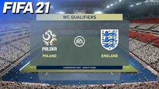 Poland vs. England (World Cup Qualifier) - FIFA 21 | PS5