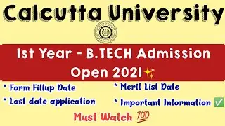 Calcutta University B.Tech Admission 2021 | Official Notification - WBJEE 2021 | Must Watch 👍
