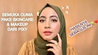 PIXY ONE BRAND SKINCARE & MAKEUP TUTORIAL