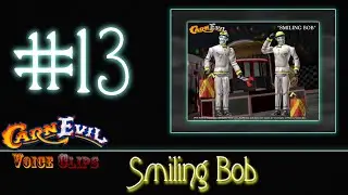 CarnEvil Voice Clips- Smilin' Bob [no background music]