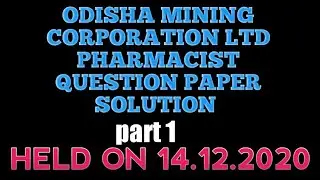 ODISHA MINING CORPORATION LTD QUESTION PAPER SOLUTION#PART 1#COMPLETE SOLUTION # DETAIL EXPLANATION