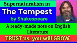 Supernaturalism in The Tempest| Shakespeare| English literature notes|English notes