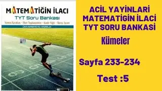 ACİL YAYINLARI MATEMATİGİN İLACİ TYT SORU BANKASİ KÜMELER Test:5