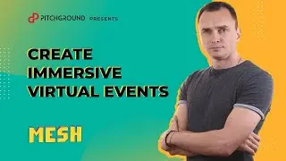MESH - Recreate Live Events By Hosting Virtual Hangout Spaces
