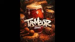 Tambor - DJDIRTO (Official Music Video)
