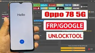 Oppo 78 5G CPH2483, CPH2495 Frp Lock Unlock tool
