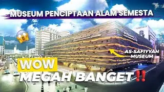 CANGGIH BANGET🤩 MUSEUM AS SAFIYYAH PALING MODERN DI MADINAH🤩👌