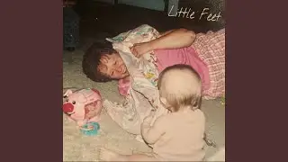 Little Feet (Acoustic)