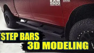 RAM 2500 Step bars 3D Modeling | Timelapse