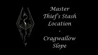Cragwallow Slope - Master Thief's Stash Location